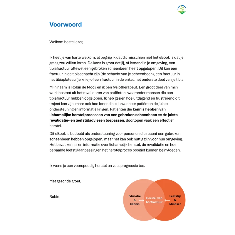 Herstel van een gebroken scheenbeen